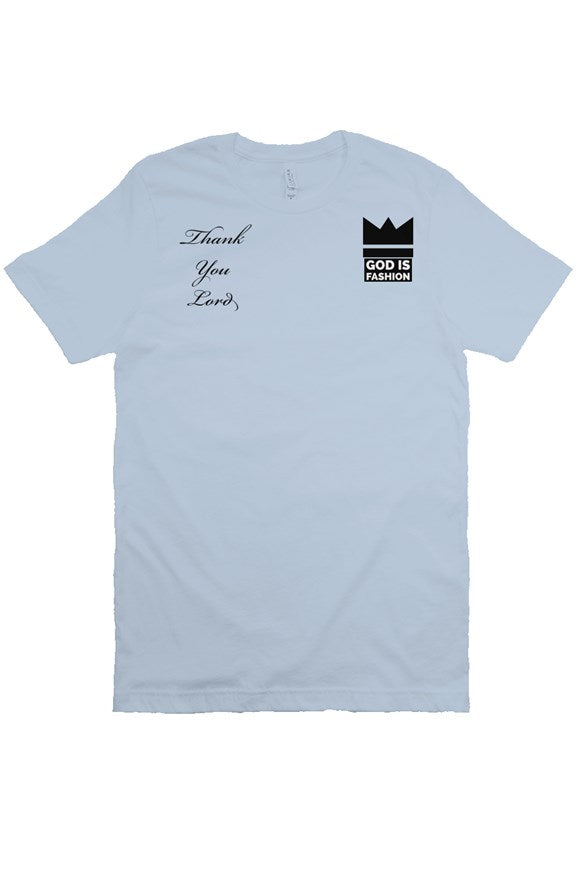 Thank You God is Fashion Tee