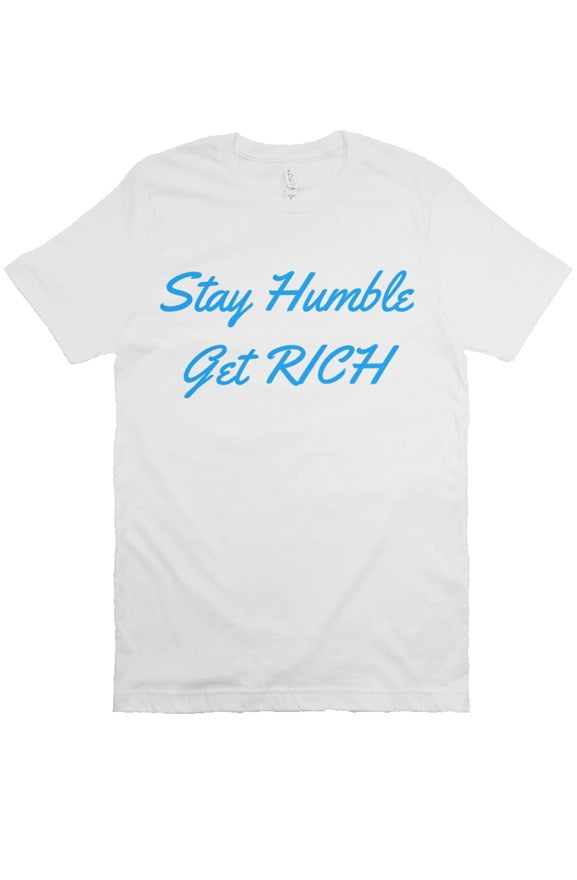 Stay Humble Get Rich Tee