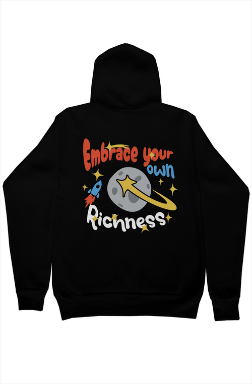Embrace your Richness Hoodie