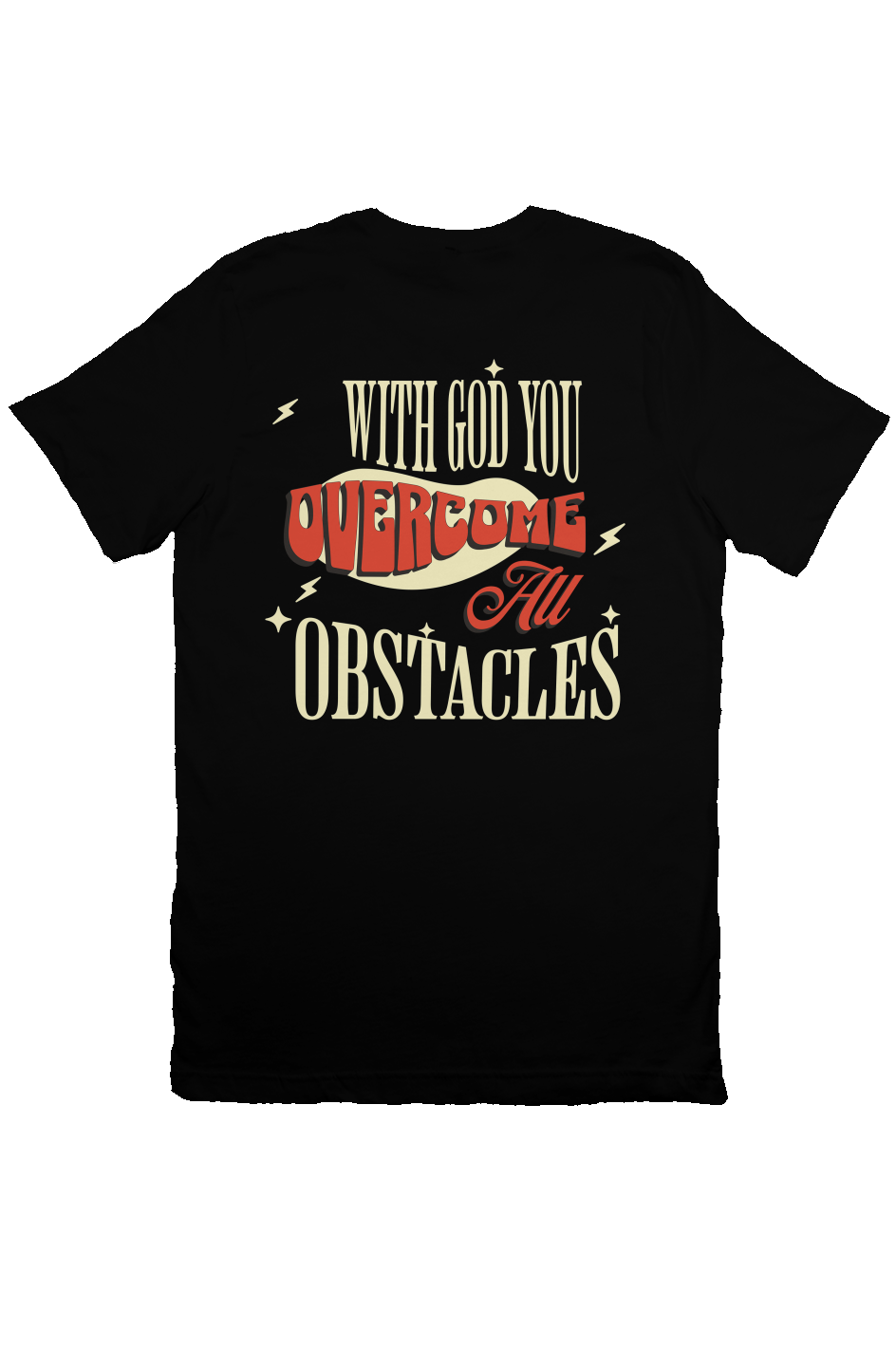 Overcome all obstacles Tee