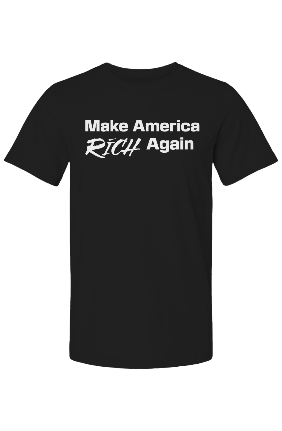 Make America Rich again Tee
