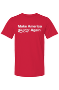 Make America Rich again Tee