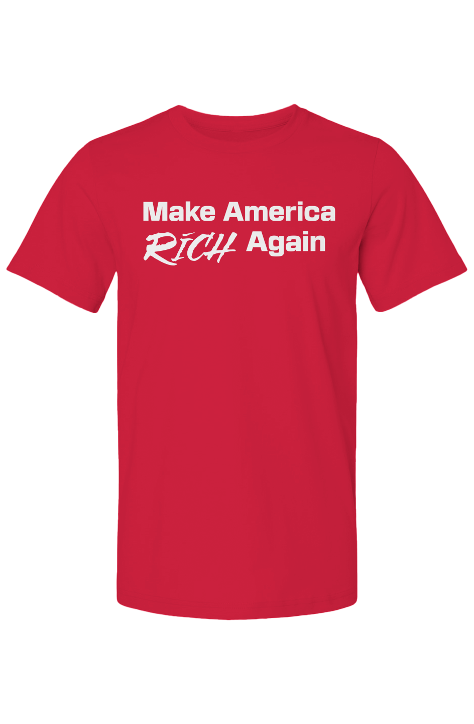 Make America Rich again Tee