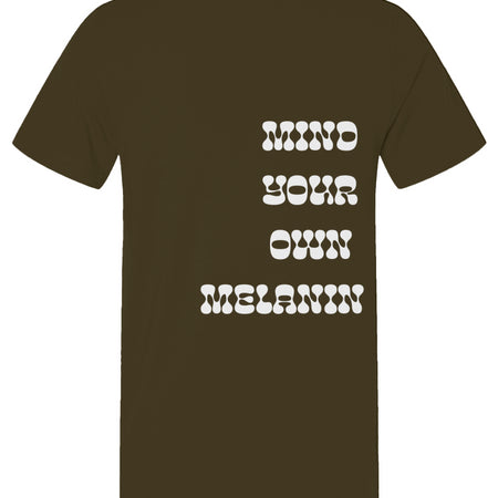 Mind your Own Melanin Tee