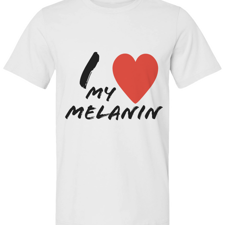 I love my Melanin Tee
