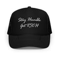 Stay Humble Get Rich foam hat