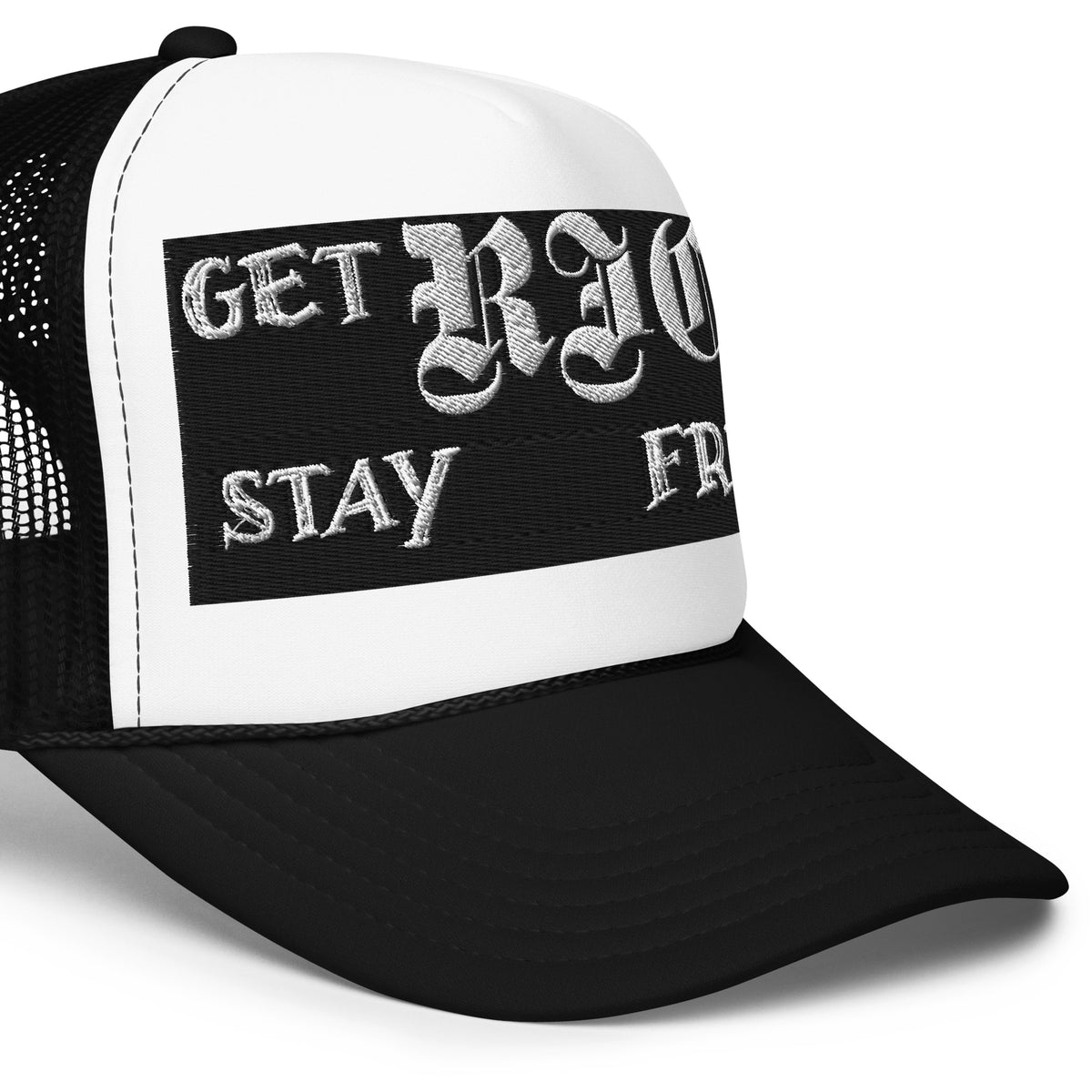 Get Rich Stay Free Foam trucker hat