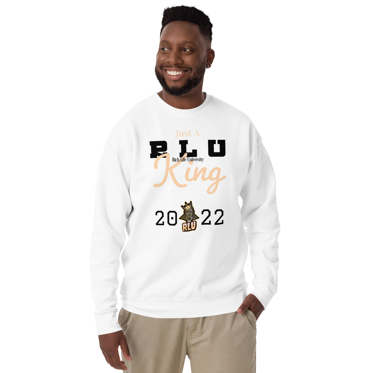 Just a RLU King Alumni Sweatshirt