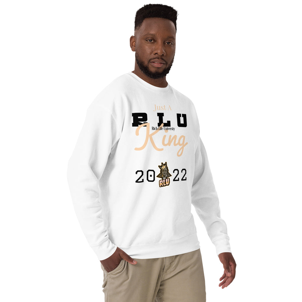 Just a RLU King Alumni Sweatshirt