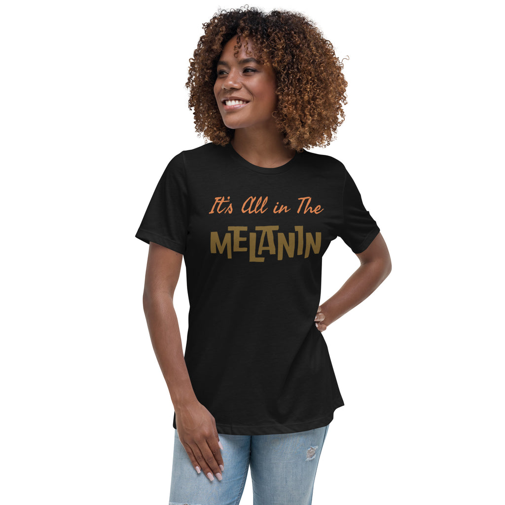 Women's All in the Melanin Tee
